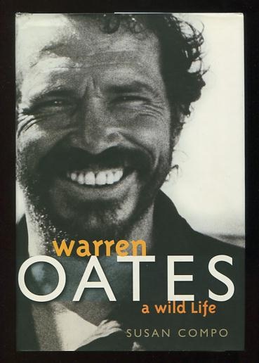 Warren Oates: A Wild Life