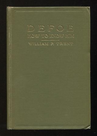 Daniel Defoe: How to Know Him