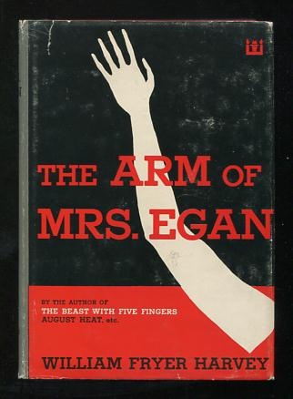 The Arm of Mrs. Egan, and Other Strange Stories
