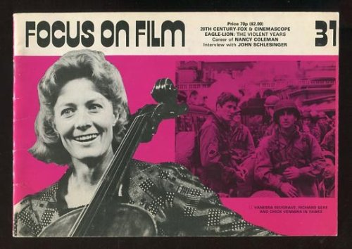 Focus on Film (No. 31, November 1978) [cover: Vanessa Redgrave, Richard Gere and Chick Vennera in YANKS]