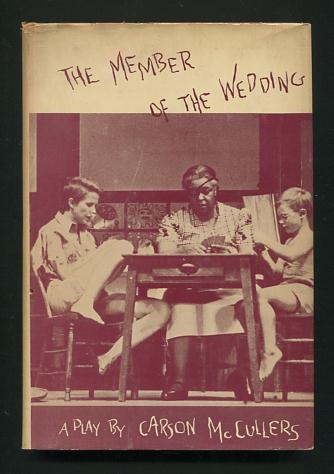 The Member of the Wedding; a play