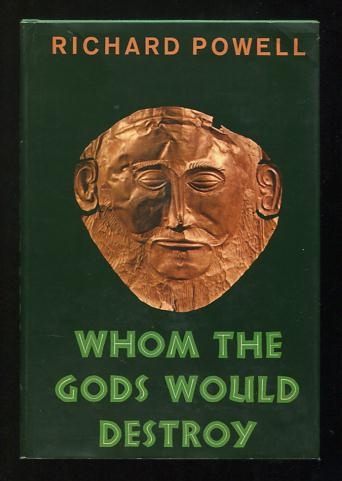 Whom the Gods Would Destroy