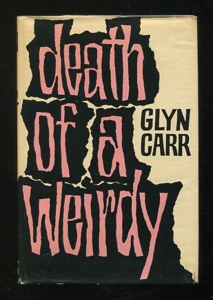 Death of a Weirdy