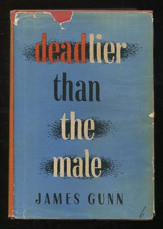 Deadlier Than the Male
