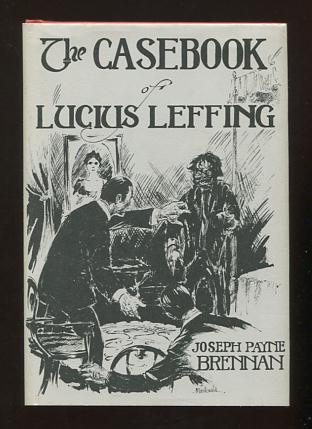 The Casebook of Lucius Leffing