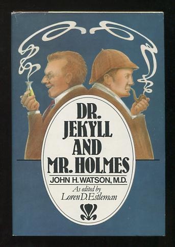Dr. Jekyll and Mr. Holmes