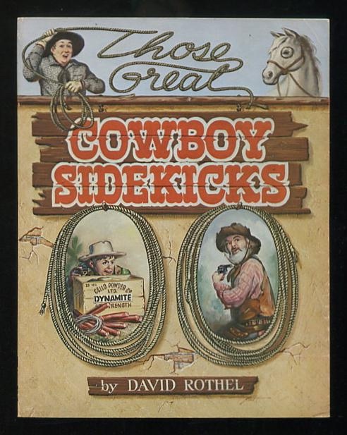 Those Great Cowboy Sidekicks [*SIGNED*]