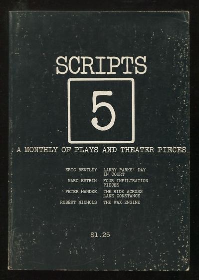 Scripts: A Monthly of Plays and Theater Pieces - issue no. 5 (March 1972)