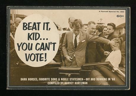Beat It, Kid.You Can't Vote!