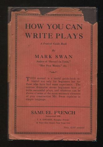 How You Can Write Plays: A Practical Guide-Book