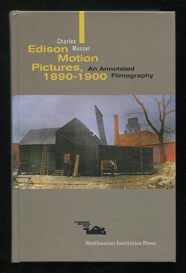 Edison Motion Pictures, 1890-1900: An Annotated Filmography