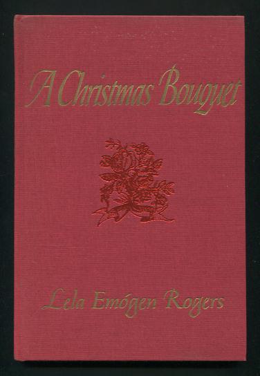 A Christmas Bouquet: Poems [*SIGNED* limited edition]