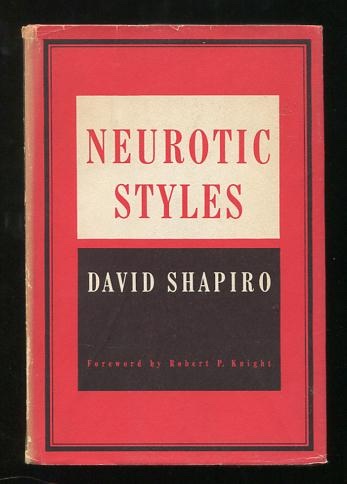 Neurotic Styles [*SIGNED*]