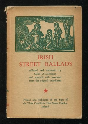 Irish Street Ballads