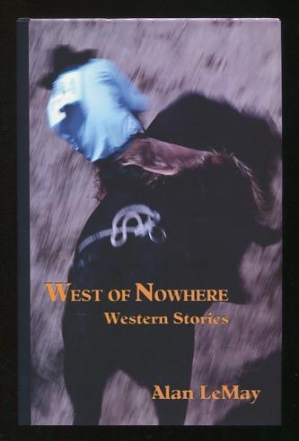 West of Nowhere: Western Stories