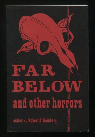 Far Below and Other Horrors