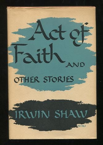 Act of Faith, and Other Stories