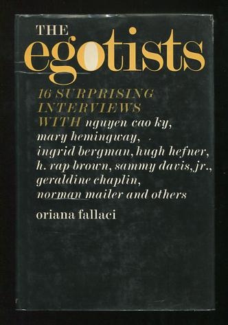 The Egotists: Sixteen Surprising Interviews