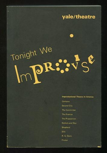 Improvisational Theatre in America (yale/theatre, Spring 1974)
