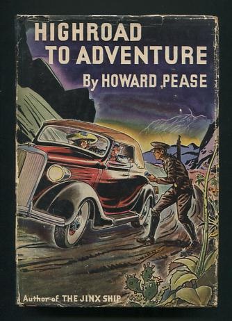 Highroad to Adventure: What Happened to Tod Moran When He Traveled South into Old Mexico