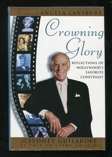 Crowning Glory: Reflections of Hollywood's Favorite Confidant [*SIGNED*]