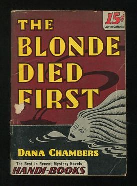 The Blonde Died First