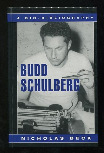 Budd Schulberg: A Bio-Bibliography