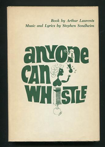 Anyone Can Whistle: A Musical Fable
