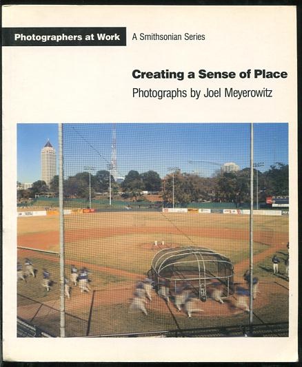 Creating a Sense of Place: Photographs by Joel Meyerowitz