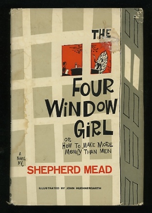 The Four Window Girl; or, How to Make More Money Than Men