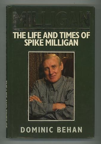 Milligan: The Life and Times of Spike Milligan