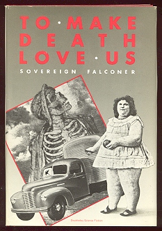 To Make Death Love Us