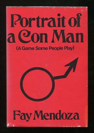 Portrait of a Con Man: A Game Some People Play
