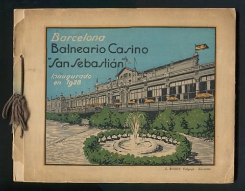 Barcelona: El Balneario Casino "San Sebastian"