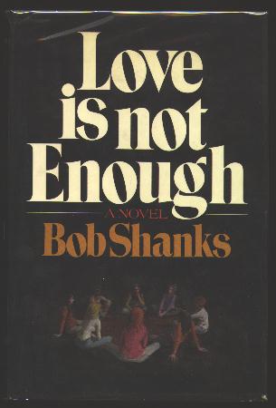Love is Not Enough [*SIGNED*]